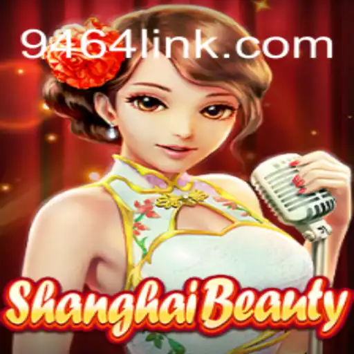 Discover ShanghaiBeauty: The Captivating World of 9464.COM Oficial Slots Brasil #1