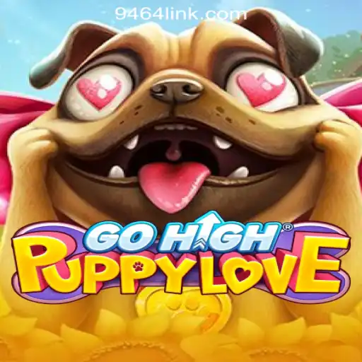Explore the Thrilling World of GoHighPuppyLove and Discover the Excitement of 9464.COM Oficial Slots Brasil #1