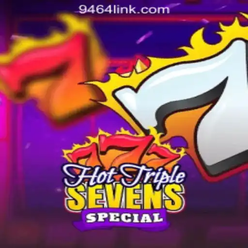 Exploring HotTripleSevensSpecial and the Rise of 9464.COM Oficial Slots Brasil #1